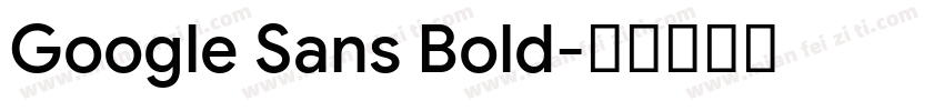 Google Sans Bold字体转换